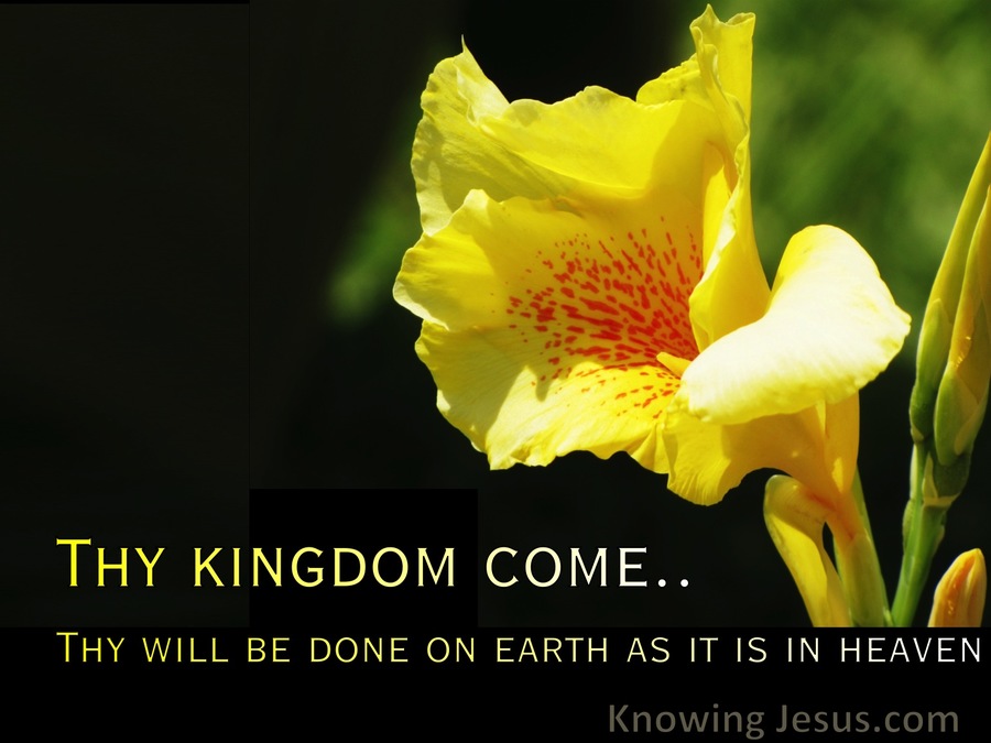 Matthew 6:10 Thy Kingdom Come  (devotional)03:30 (yellow)